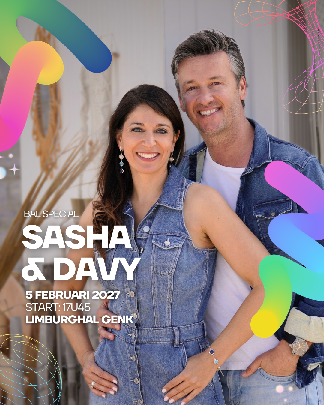 Een foto van Sasha en Davy in de huisstijl van Bal Special. Tekst op de afbeelding: Sasha en Davy, 17u45 Limburghal genk 5 februari 2027